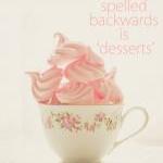 Stressed Desserts. Pink Meringues. Typography Art...