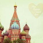 From Moscow With Love - Moscow - Russia - Orange..